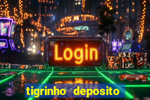 tigrinho deposito de 1 real